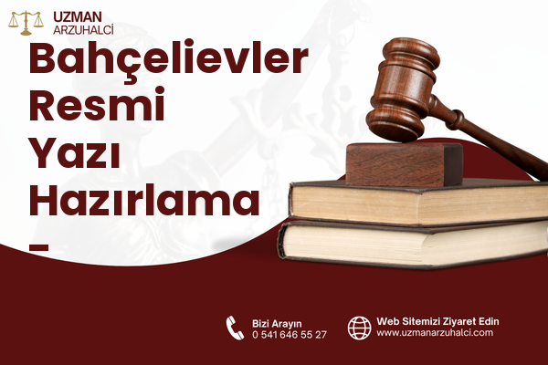 Bahçelievler Resmi Yazı Hazırlama - Viranşehir