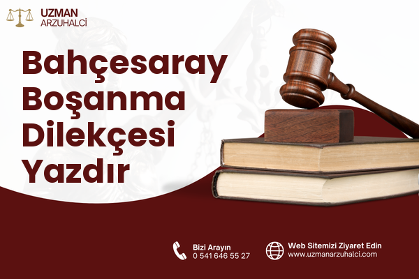 Bahçesaray Boşanma Dilekçesi Yazdır