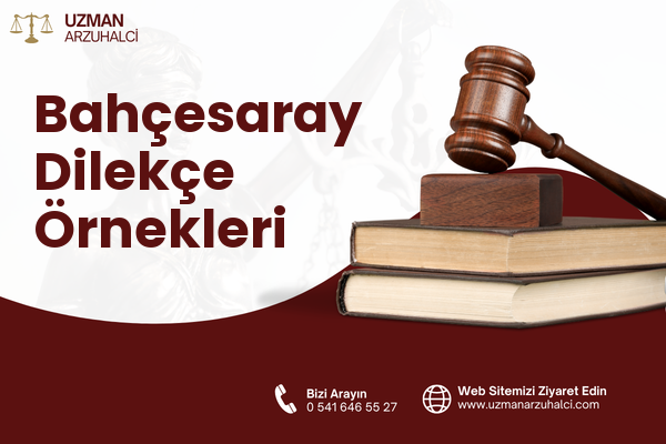 Bahçesaray Dilekçe Örnekleri