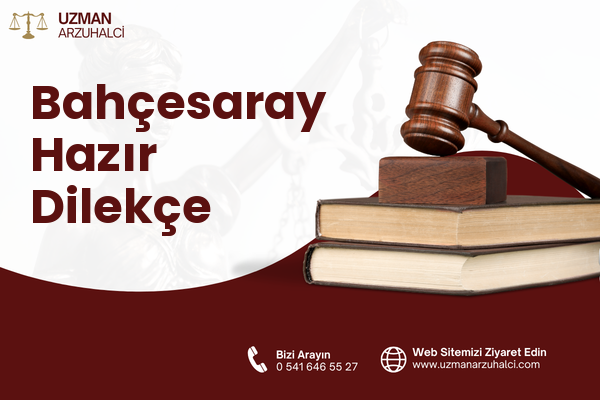 Bahçesaray Hazır Dilekçe