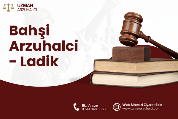 Bahşi Arzuhalci - Ladik
