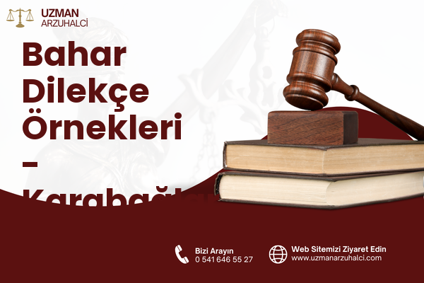 Bahar Dilekçe Örnekleri - Karabağlar