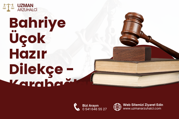 Bahriye Üçok Hazır Dilekçe - Karabağlar