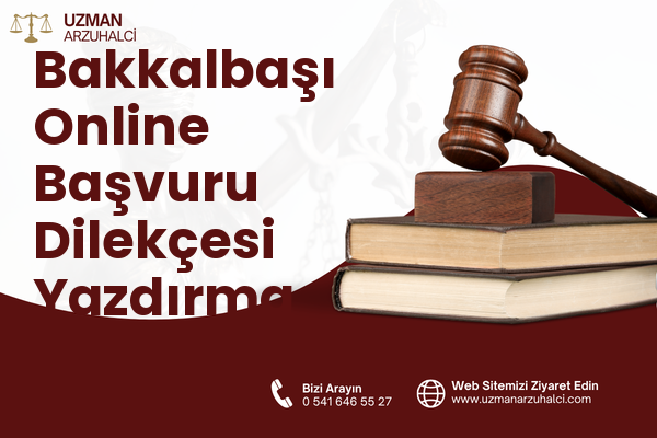 Bakkalbaşı Online Başvuru Dilekçesi Yazdırma - Çumra