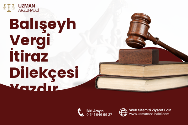 Balışeyh Vergi İtiraz Dilekçesi Yazdır