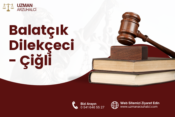 Balatçık Dilekçeci - Çiğli