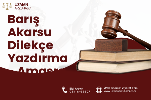 Barış Akarsu Dilekçe Yazdırma - Amasra