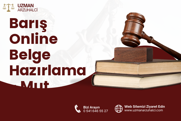 Barış Online Belge Hazırlama - Mut