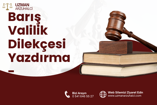 Barış Valilik Dilekçesi Yazdırma - Karabağlar