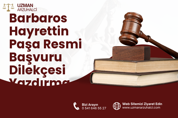 Barbaros Hayrettin Paşa Resmi Başvuru Dilekçesi Yazdırma - Esenyurt