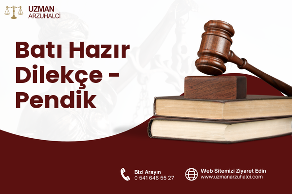 Batı Hazır Dilekçe - Pendik