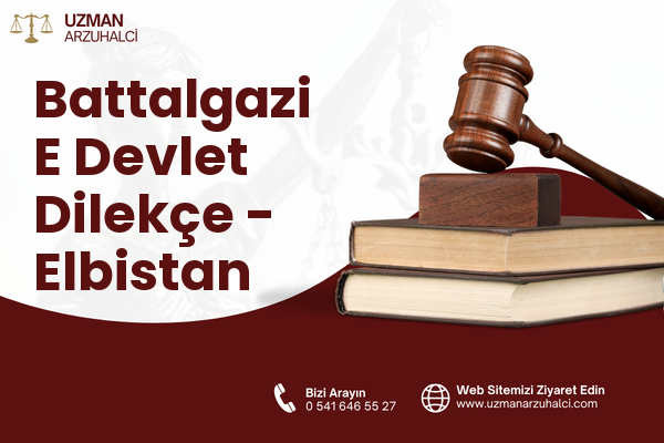 Battalgazi E Devlet Dilekçe - Elbistan