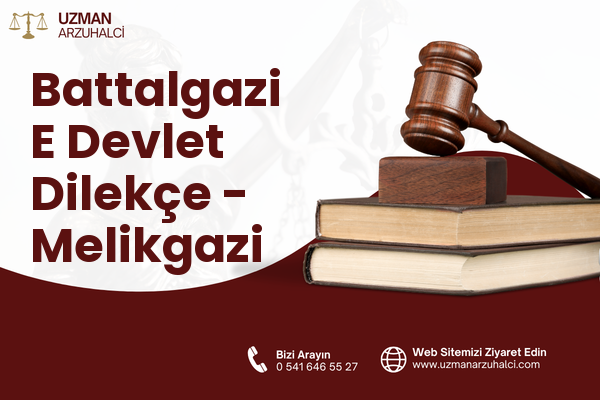 Battalgazi E Devlet Dilekçe - Melikgazi