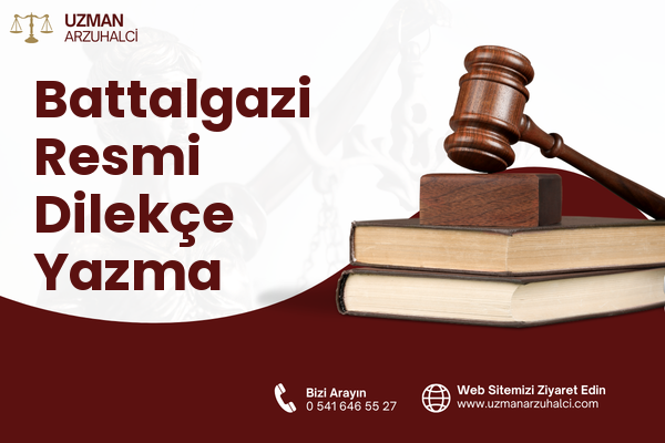 Battalgazi Resmi Dilekçe Yazma