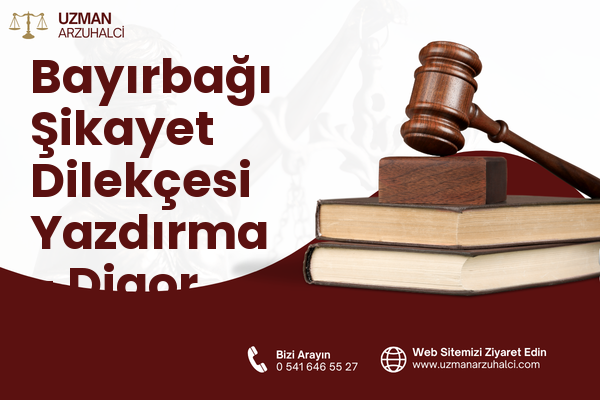 Bayırbağı Şikayet Dilekçesi Yazdırma - Digor