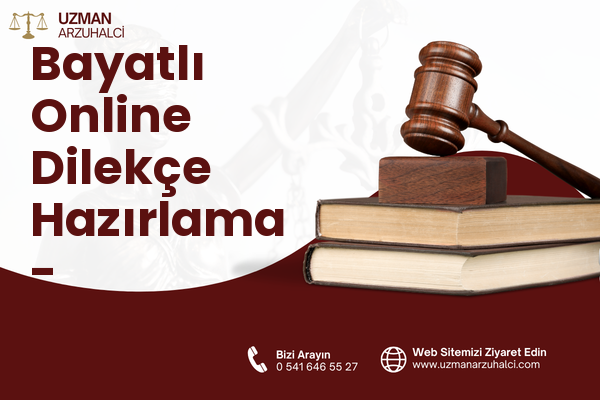 Bayatlı Online Dilekçe Hazırlama - Şehitkamil