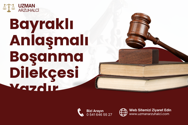 Bayraklı Anlaşmalı Boşanma Dilekçesi Yazdır