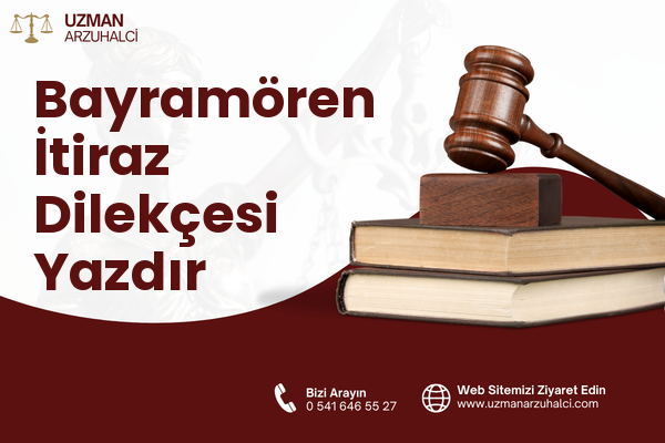 Bayramören İtiraz Dilekçesi Yazdır