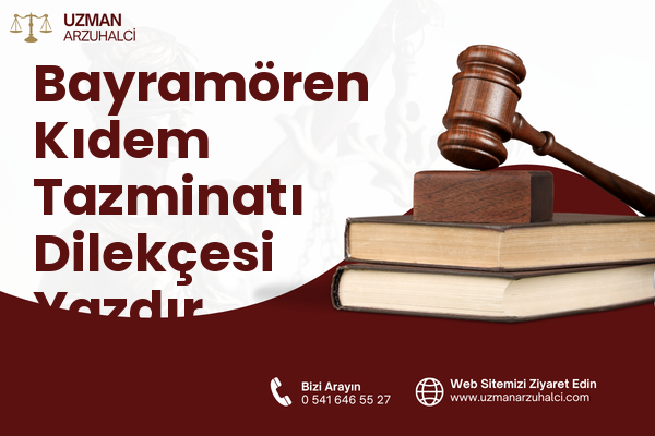 Bayramören Kıdem Tazminatı Dilekçesi Yazdır