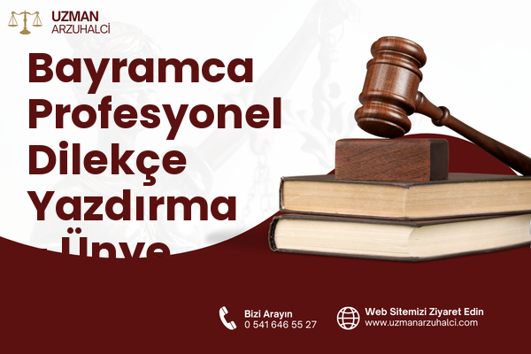 Bayramca Profesyonel Dilekçe Yazdırma - Ünye