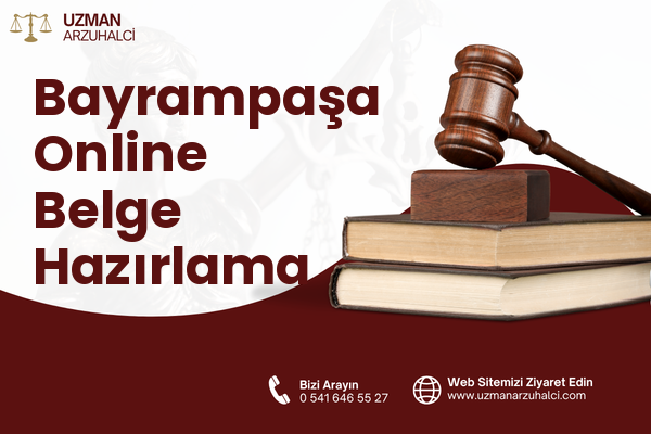 Bayrampaşa Online Belge Hazırlama