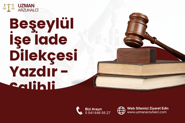 Beşeylül İşe İade Dilekçesi Yazdır - Salihli