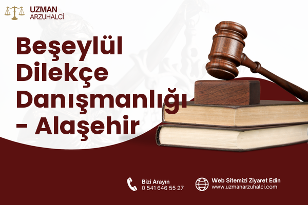 Beşeylül Dilekçe Danışmanlığı - Alaşehir
