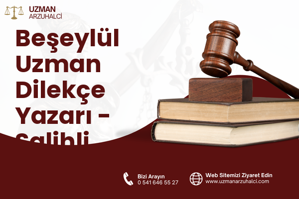Beşeylül Uzman Dilekçe Yazarı - Salihli