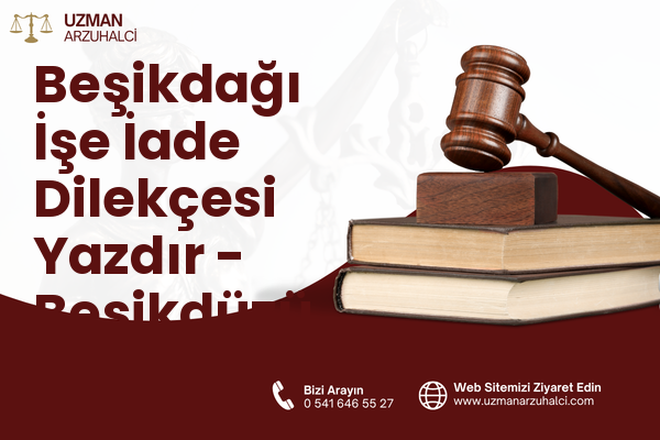 Beşikdağı İşe İade Dilekçesi Yazdır - Beşikdüzü