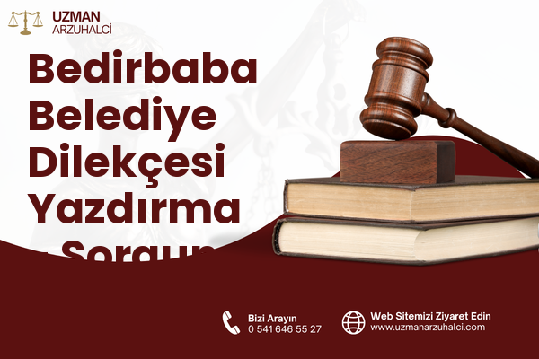 Bedirbaba Belediye Dilekçesi Yazdırma - Sorgun