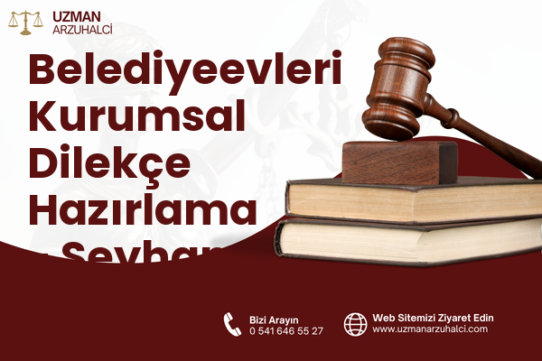 Belediyeevleri Kurumsal Dilekçe Hazırlama - Seyhan
