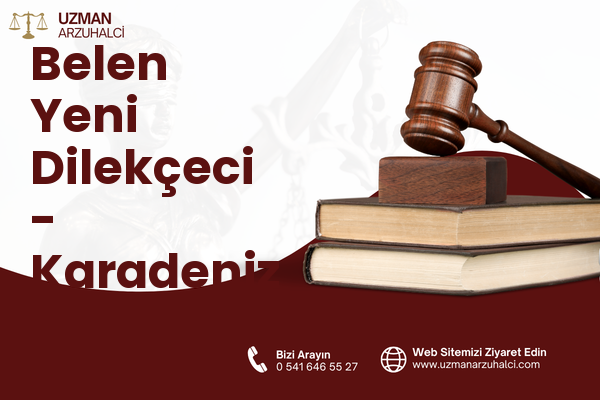 Belen Yeni Dilekçeci - Karadeniz Ereğli