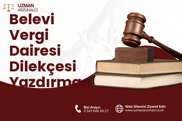 Belevi Vergi Dairesi Dilekçesi Yazdırma - Selçuk
