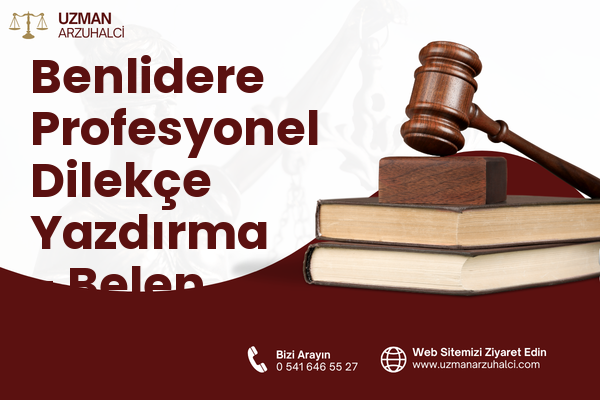 Benlidere Profesyonel Dilekçe Yazdırma - Belen