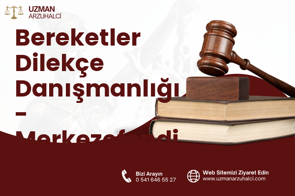 Bereketler Dilekçe Danışmanlığı - Merkezefendi