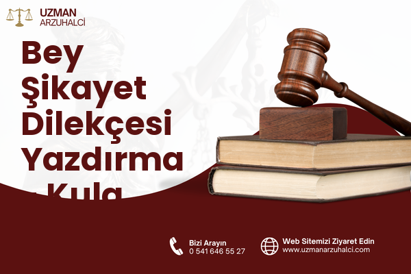 Bey Şikayet Dilekçesi Yazdırma - Kula
