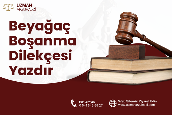 Beyağaç Boşanma Dilekçesi Yazdır