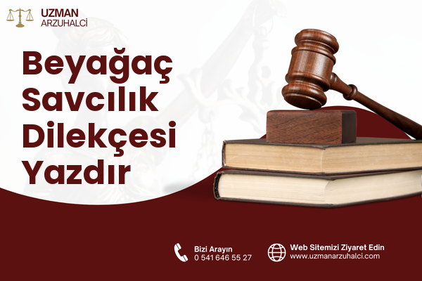 Beyağaç Savcılık Dilekçesi Yazdır