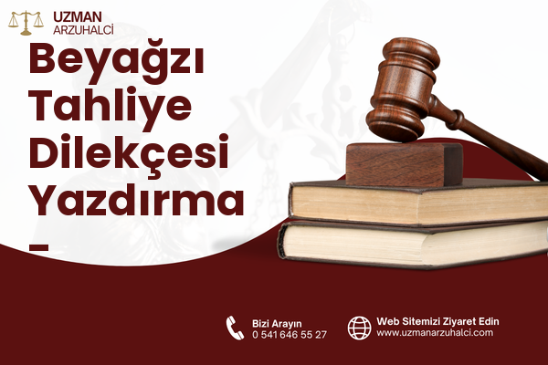 Beyağzı Tahliye Dilekçesi Yazdırma - Mesudiye