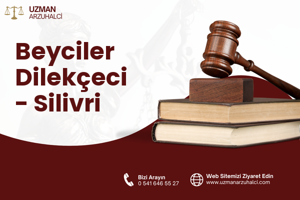 Beyciler Dilekçeci - Silivri