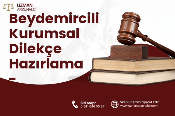 Beydemircili Kurumsal Dilekçe Hazırlama - Karaisalı