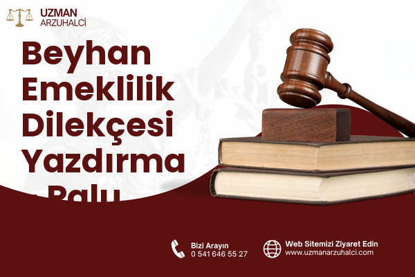 Beyhan Emeklilik Dilekçesi Yazdırma - Palu