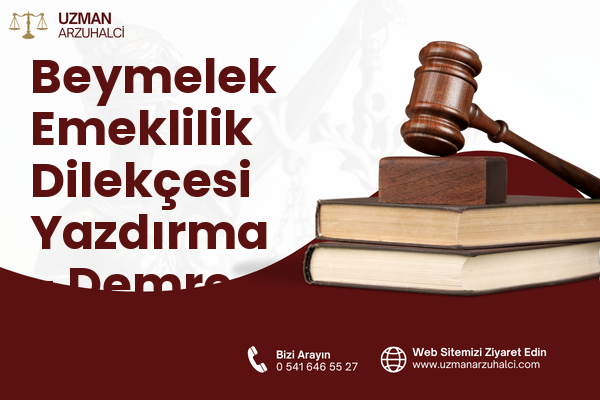Beymelek Emeklilik Dilekçesi Yazdırma - Demre