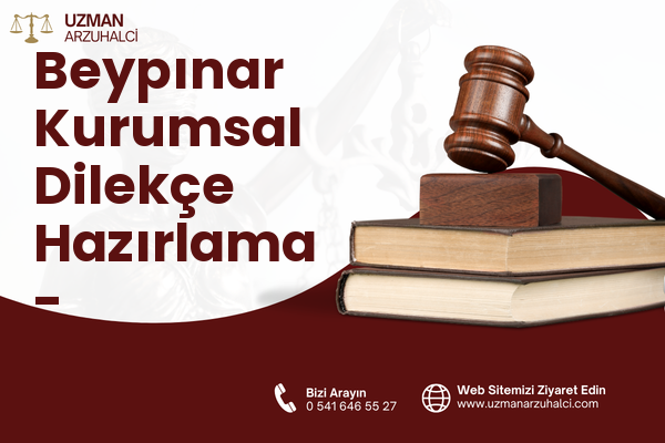 Beypınar Kurumsal Dilekçe Hazırlama - Saimbeyli