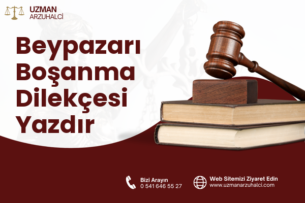 Beypazarı Boşanma Dilekçesi Yazdır