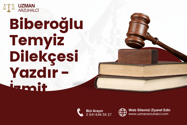 Biberoğlu Temyiz Dilekçesi Yazdır - İzmit