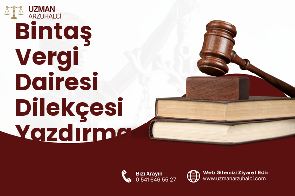 Bintaş Vergi Dairesi Dilekçesi Yazdırma - Hassa
