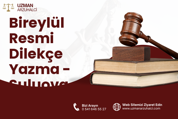 Bireylül Resmi Dilekçe Yazma - Suluova