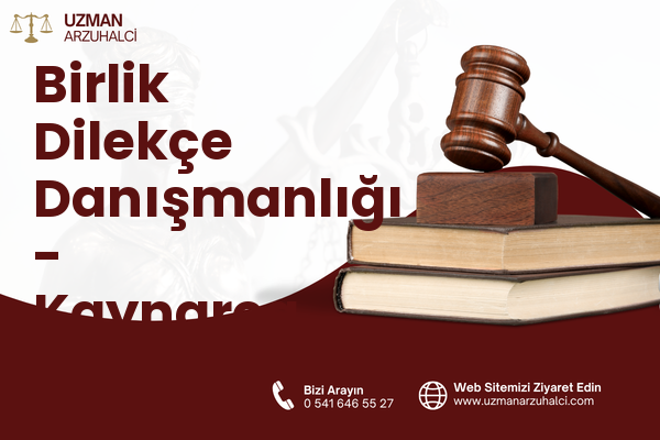 Birlik Dilekçe Danışmanlığı - Kaynarca