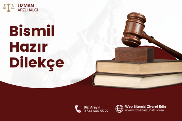 Bismil Hazır Dilekçe